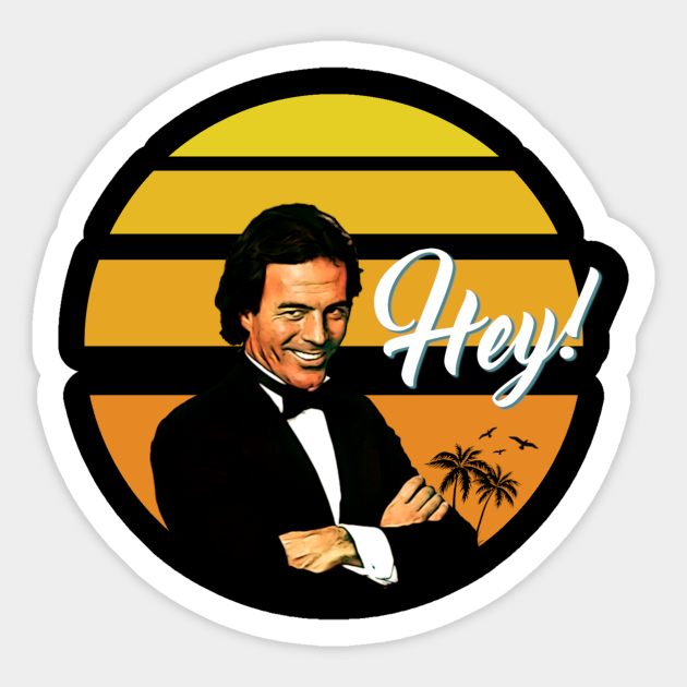 Julio Iglesias Julio Iglesias Sticker TeePublic